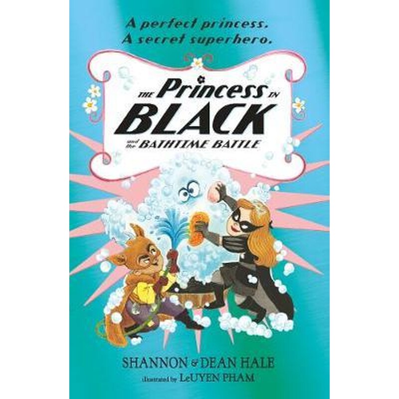 The Princess in Black and the Bathtime Battle