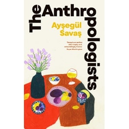 The Anthropologists