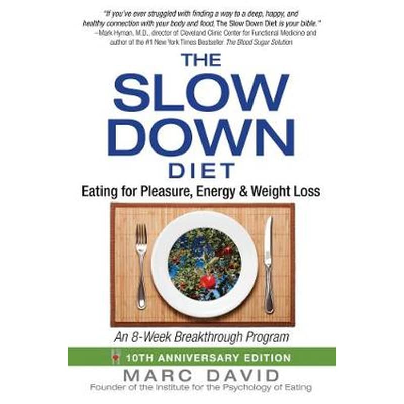 Slow Down Diet