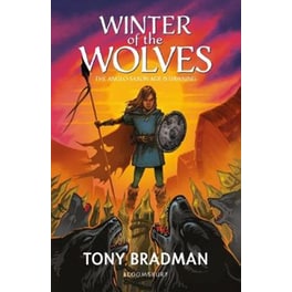 Winter of the Wolves: The Anglo-Saxon Age is Dawning