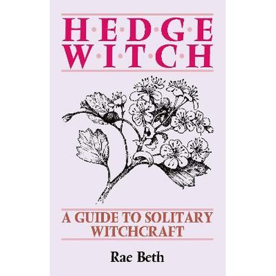 Hedge Witch : A Guide to Solitary Witchcraft image 0