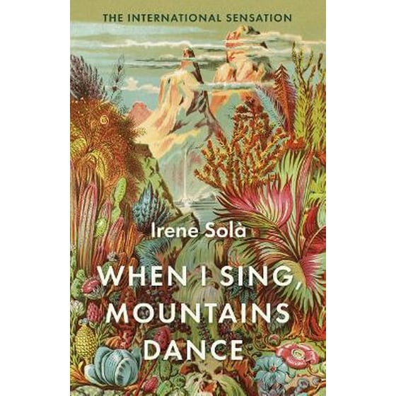 When I Sing, Mountains Dance image 0
