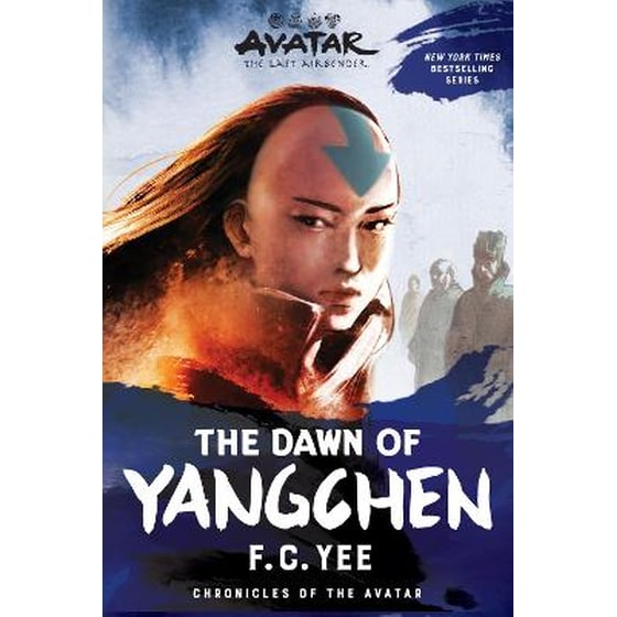 Avatar: The Last Airbender: The Dawn of Yangchen (Chronicles of the Avatar Book 3) image 0