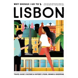 Why Should I Go To Lisbon