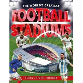 The World's Greatest Football Stadiums