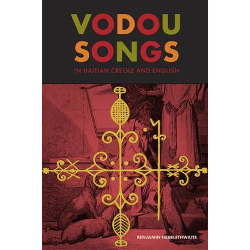 Vodou Songs in Haitian Creole and English