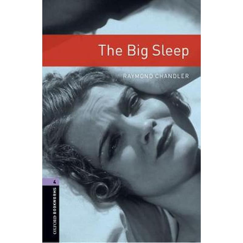 Oxford Bookworms Library: Level 4:: The Big Sleep