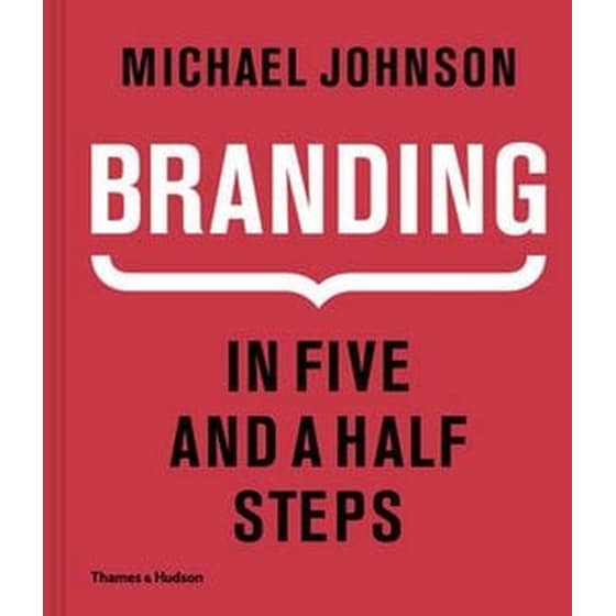 Branding. In Five and a Half Steps image 0