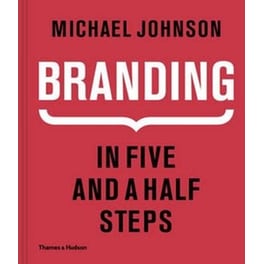 Branding. In Five and a Half Steps