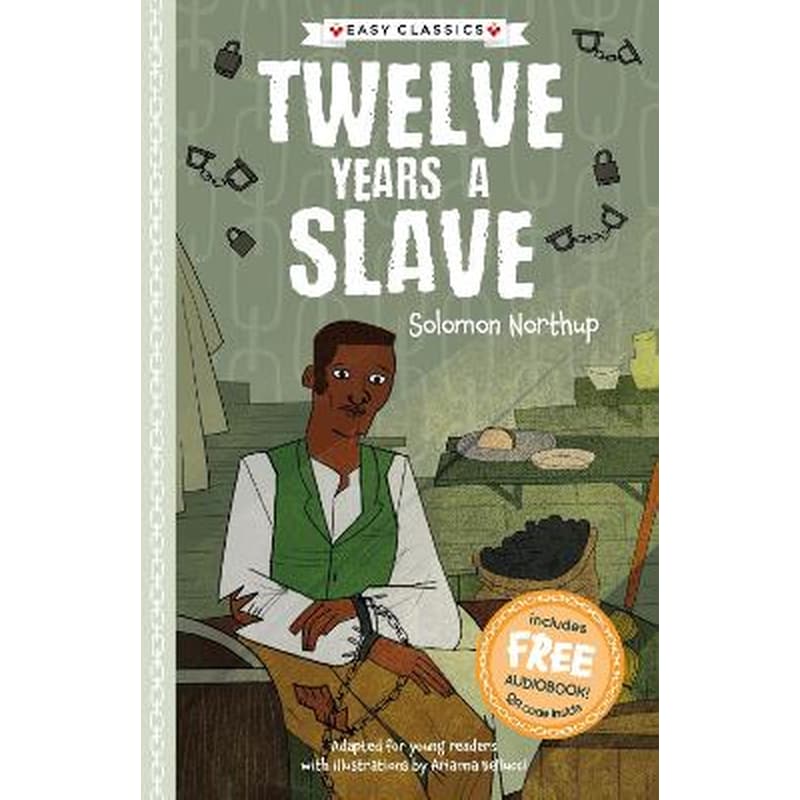 Twelve Years a Slave (Easy Classics)