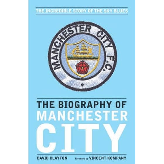 BIOGRAPHY OF MANCHESTER CITY image 0