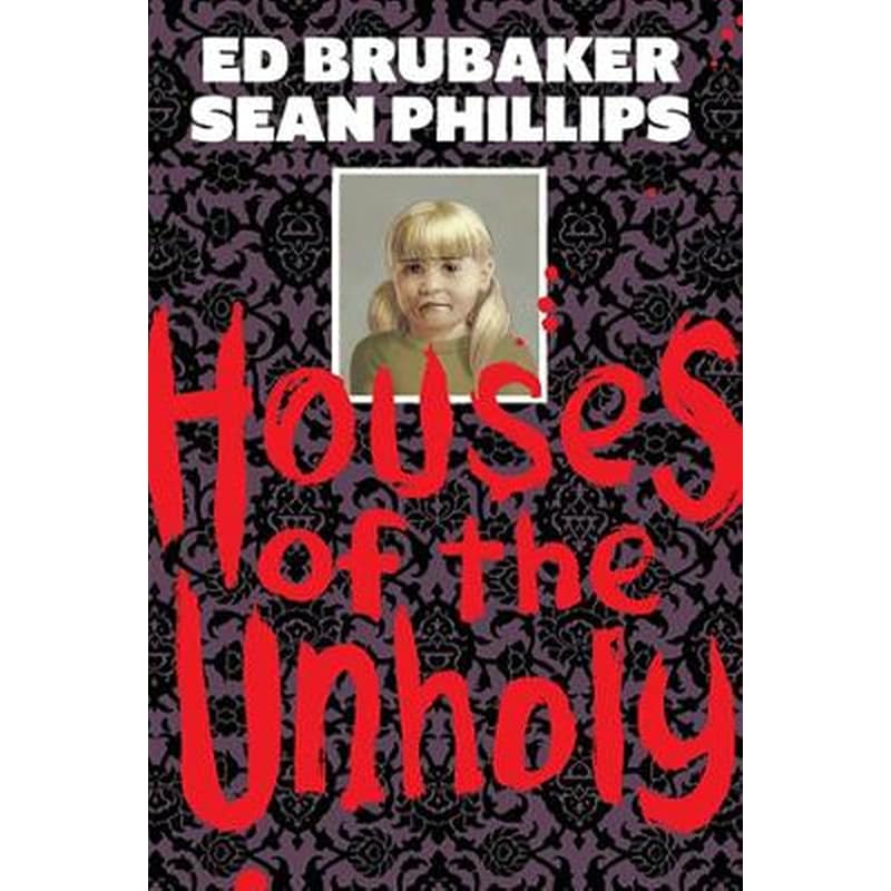 Houses of the Unholy