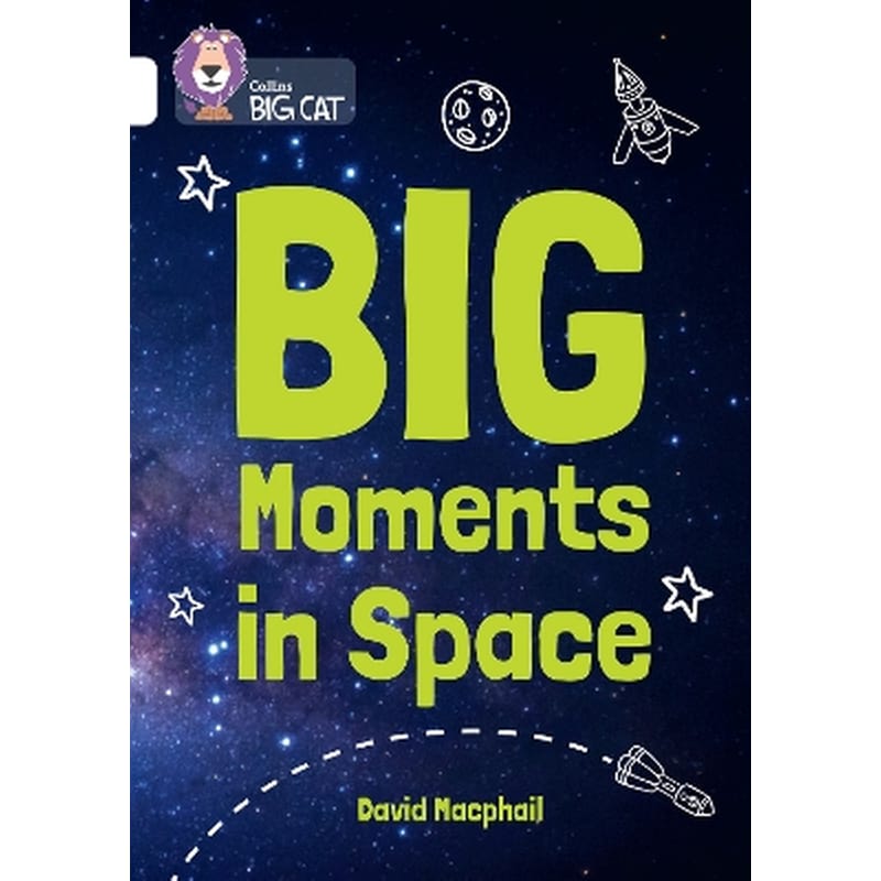 Big Moments in Space