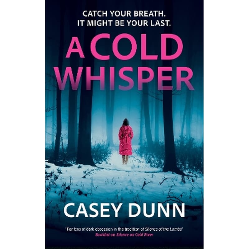 A Cold Whisper