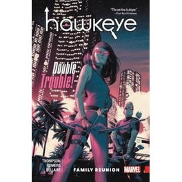Hawkeye: Kate Bishop Vol. 3 - Family Reunion