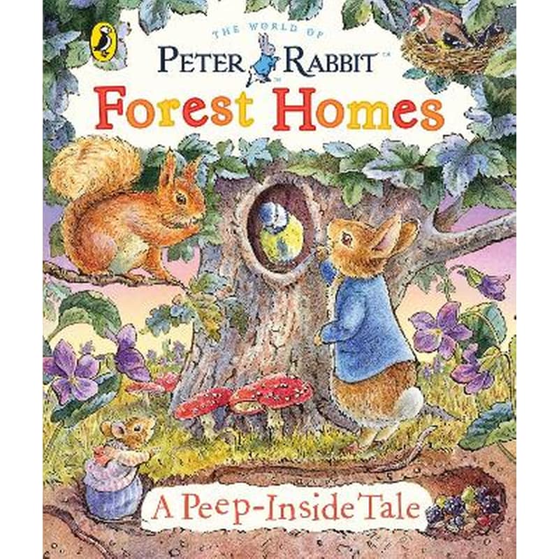 Peter Rabbit: Forest Homes A Peep-Inside Tale