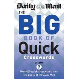 Daily Mail Big Book of Quick Crosswords Volume 7
