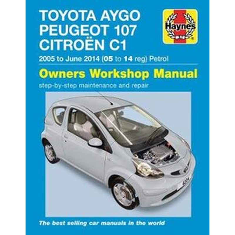 Toyota Aygo, Peugeot 107 Citroen C1 Petrol (05-June14) 05 To 14
