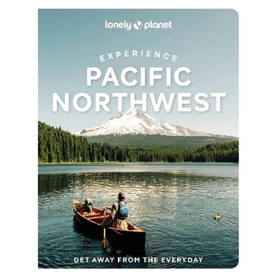 Lonely Planet Experience Pacific Northwest image 0