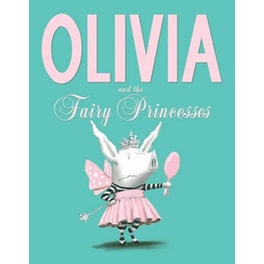 Olivia and the Fairy Princesses