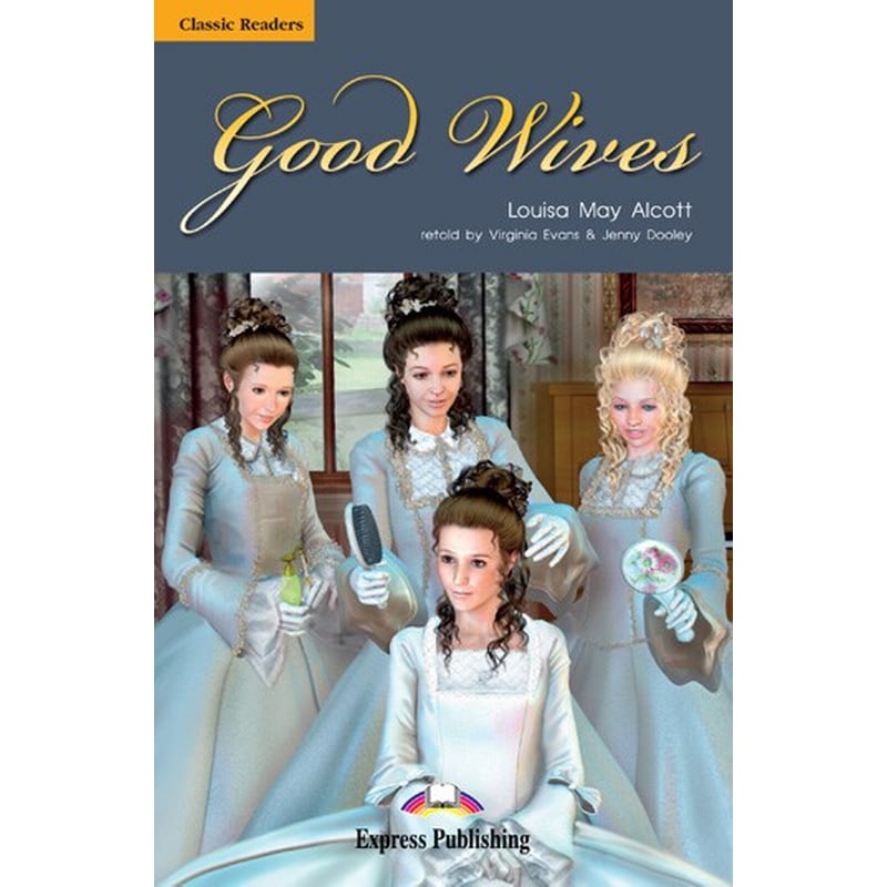 Good Wives Teacher s Book