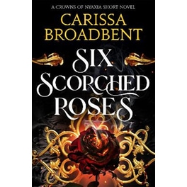 Six Scorched Roses