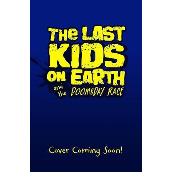 The Last Kids on Earth and the Doomsday Race image 0