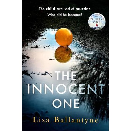 The Innocent One : The gripping new thriller from the Richard & Judy Book Club bestselling author image 0