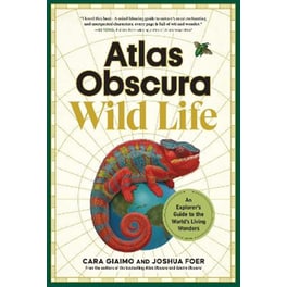 Atlas Obscura: Wild Life