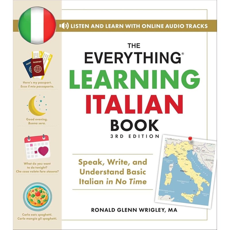 The Everything Learning Italian Book, 3rd Edition