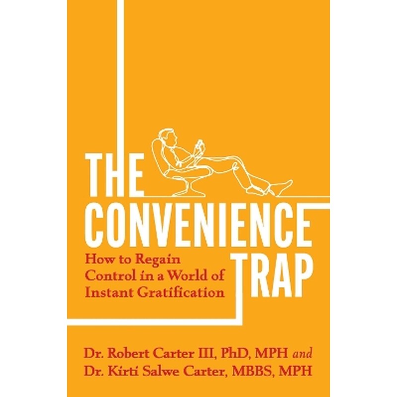 The Convenience Trap