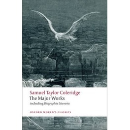 Samuel Taylor Coleridge - The Major Works
