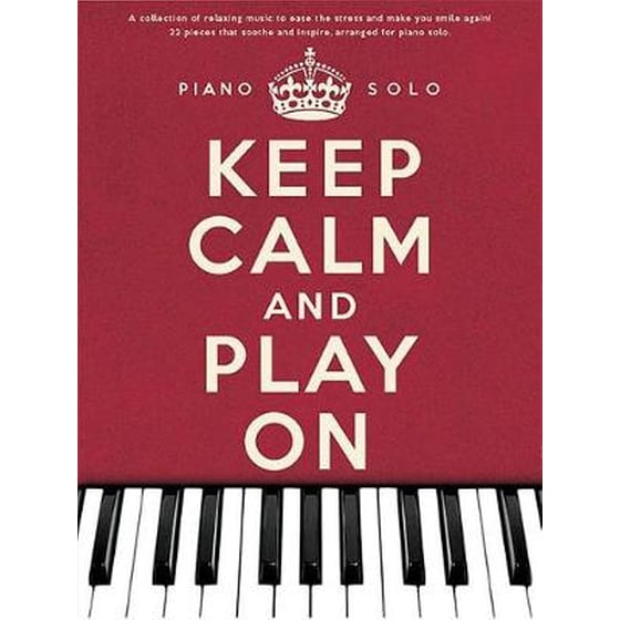 Keep Calm And Play On Piano Solo image 0