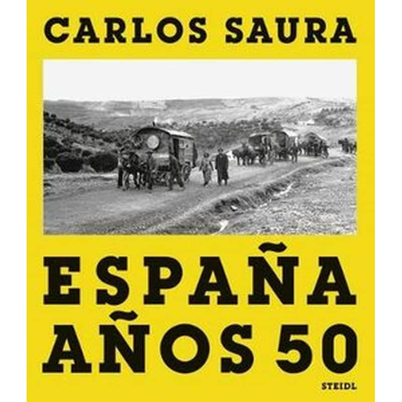 Carlos Saura- Espana Anos 50
