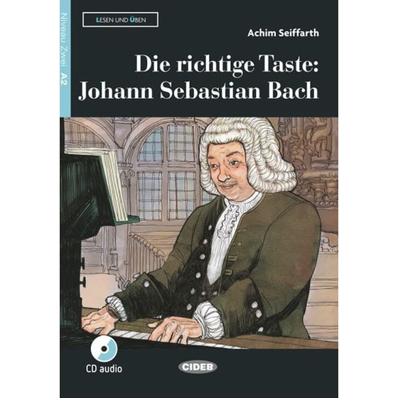 Die richtige Taste – Johann Sebastian Bach + CD image 0