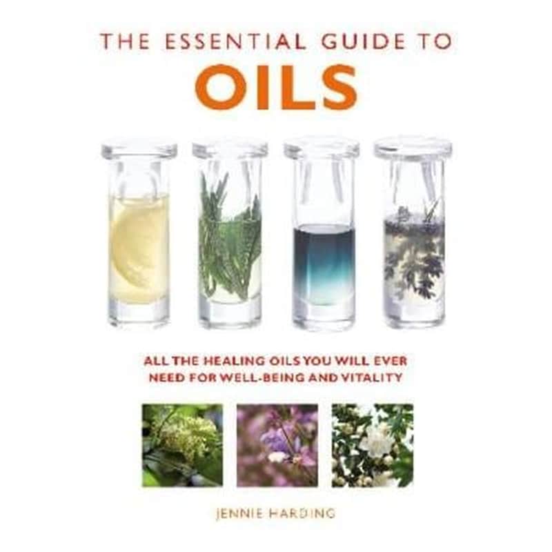 The Essential Guide to Oils