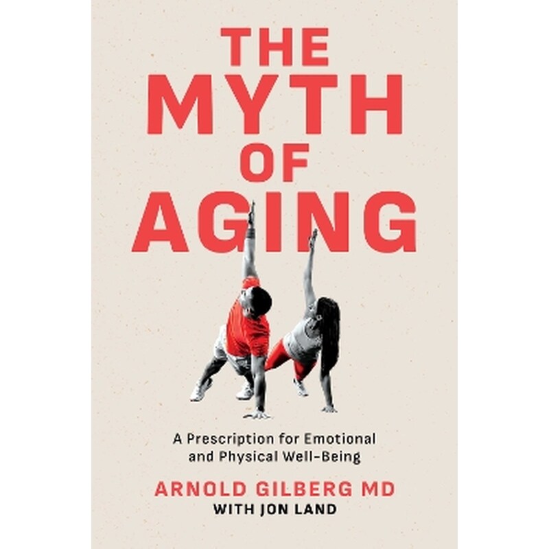 The Myth of Aging