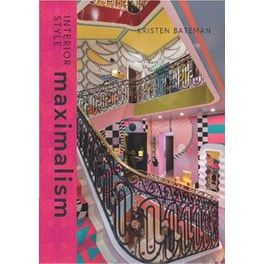 Interior Style: Maximalism