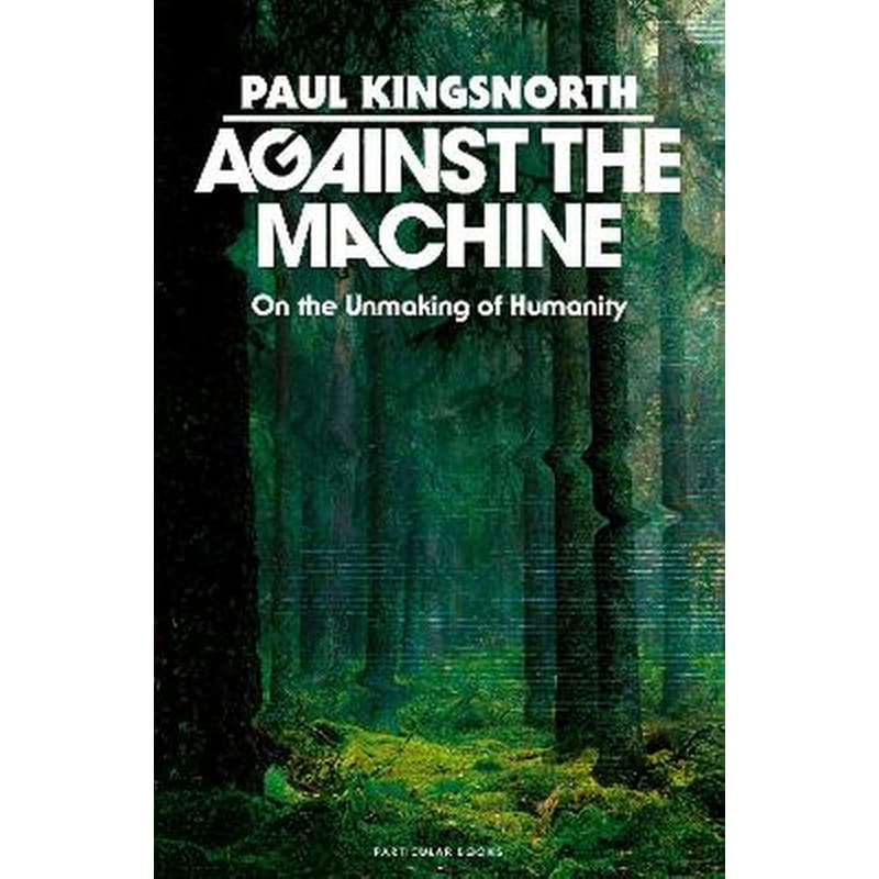 Against the Machine