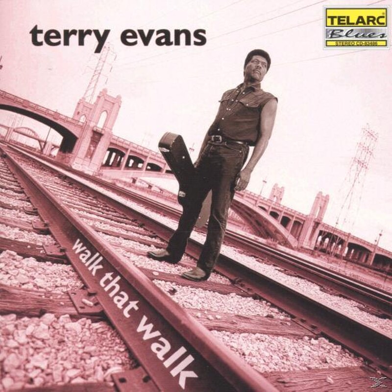 That walk. Terry Evans. Терри Эванс альбом. Walk that walk. Walk that walk группа.