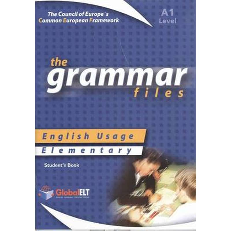 The Grammar Files - English Usage - Students Book - Elementary A1