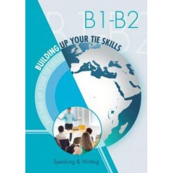 Building up your TIE Skills B1-B2 Speaking and Writing image 0