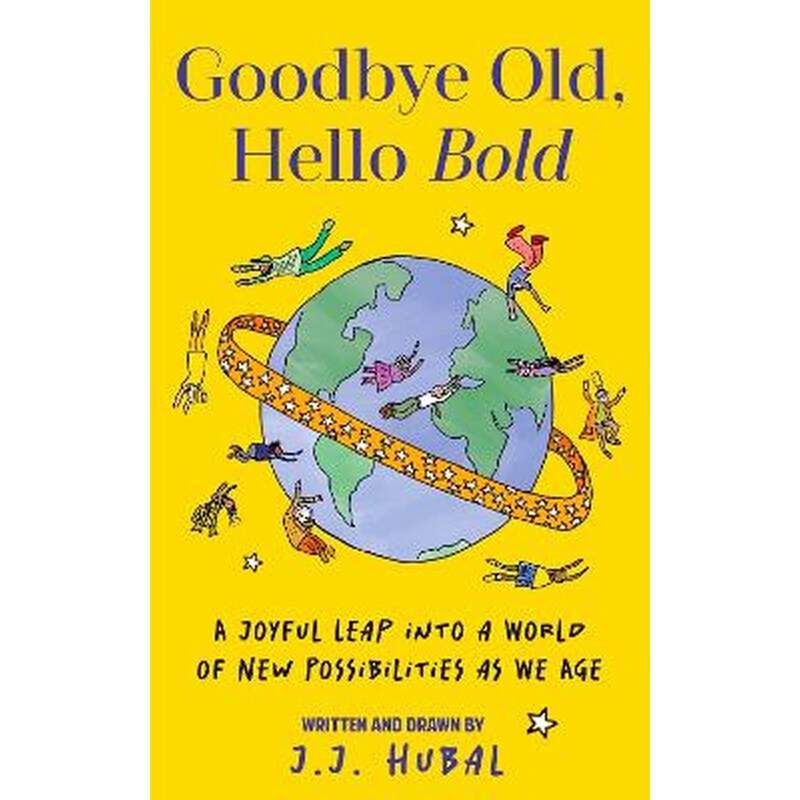 Goodbye Old, Hello Bold