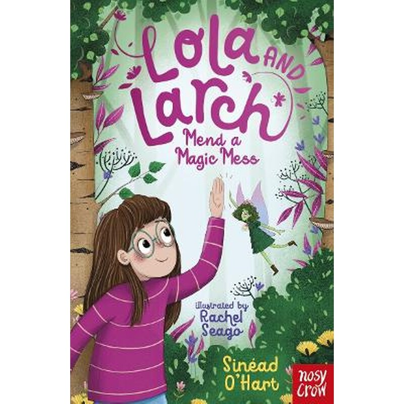 Lola and Larch Mend a Magic Mess