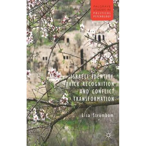 Israeli Identity, Thick Recognition and Conflict Transformation image 0