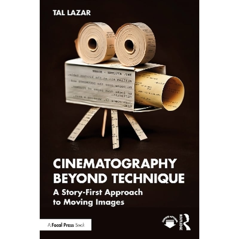 Cinematography Beyond Technique