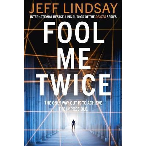 Fool Me Twice : Riley Wolfe Thriller image 0