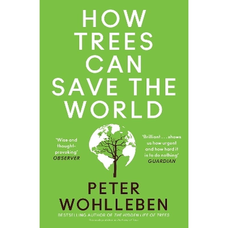 How Trees Can Save the World