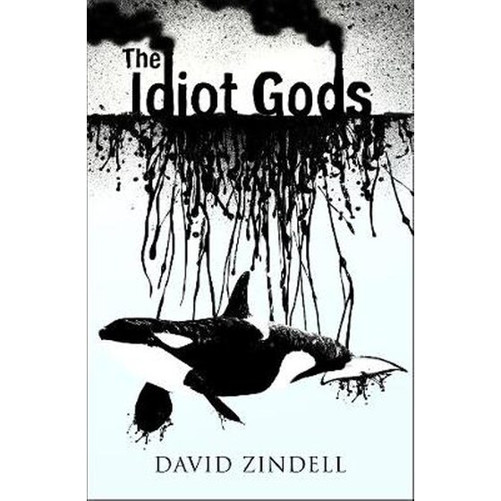 The Idiot Gods image 0