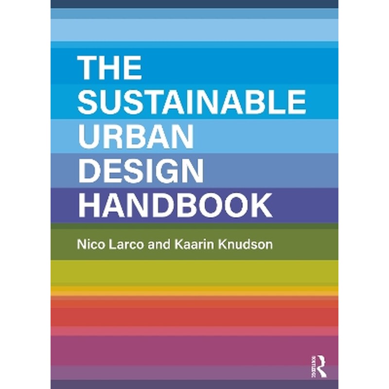The Sustainable Urban Design Handbook